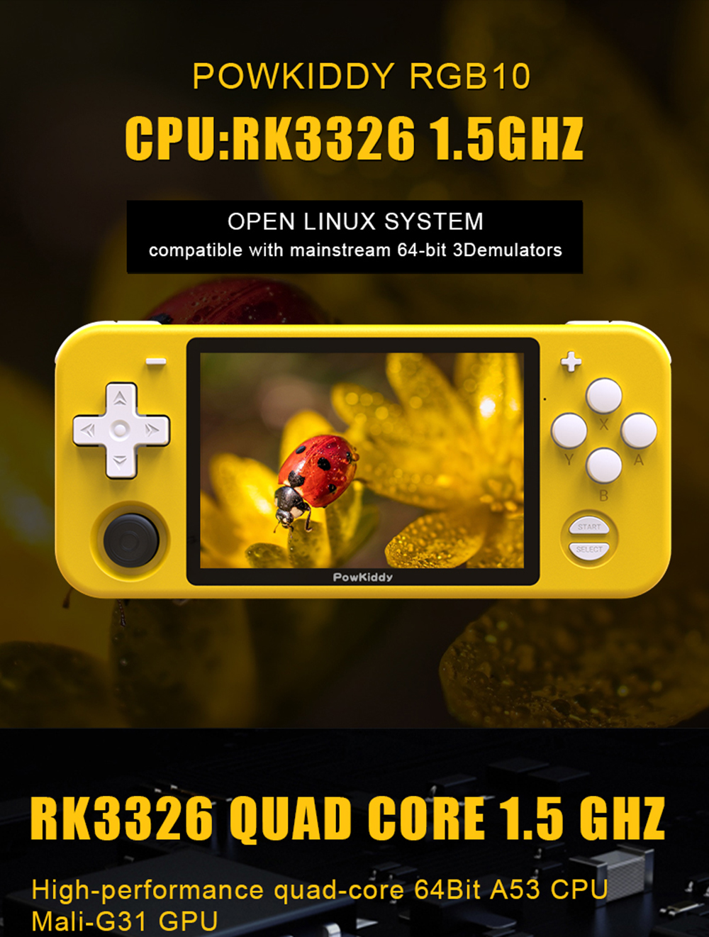 POWKIDDY-RGB10 Game Console Handheld 32G Open Source System RK3326 Chip 3.5-inch IPS HD Screen 3D Seesaw Retro Game Children Gift - Bright Yellow POWKIDDY-RGB10 Game Console Handheld 32G Open Source System RK3326 Chip 3.5-inch IPS HD Screen 3D Seesaw Retro Game Children Gift - Bright Yellow